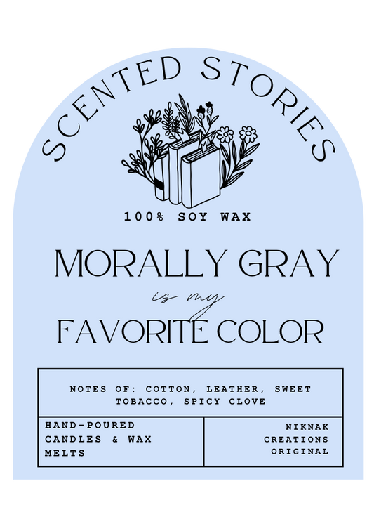 Morally Gray is My Favorite Color